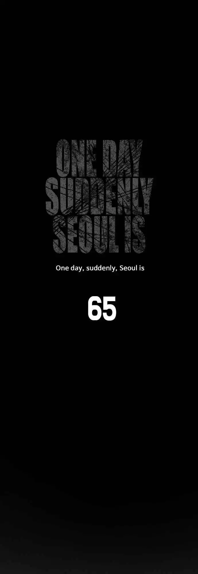 One Day, Suddenly, Seoul Is Chapter 65 6